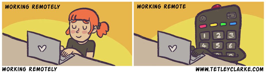 Cartoon about remote working. On the left, a girl on her computer. On the right, a remote on its computer
