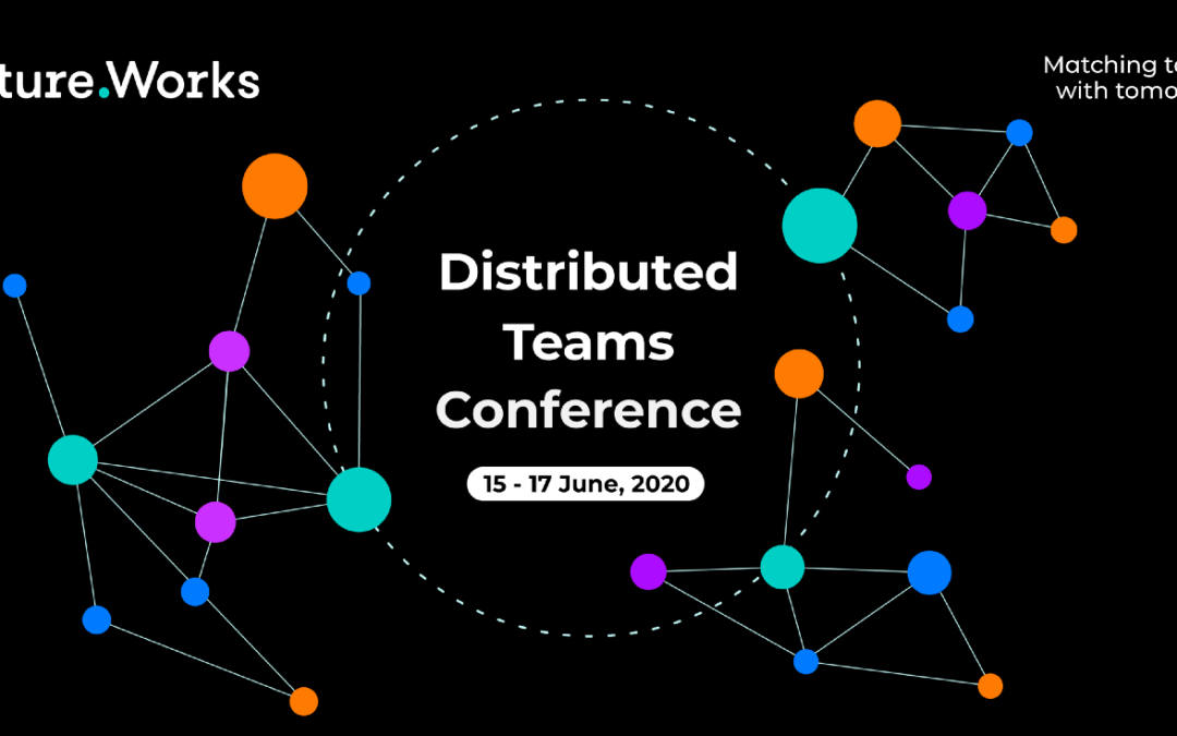 Distributed Teams Conference: what have we learned!