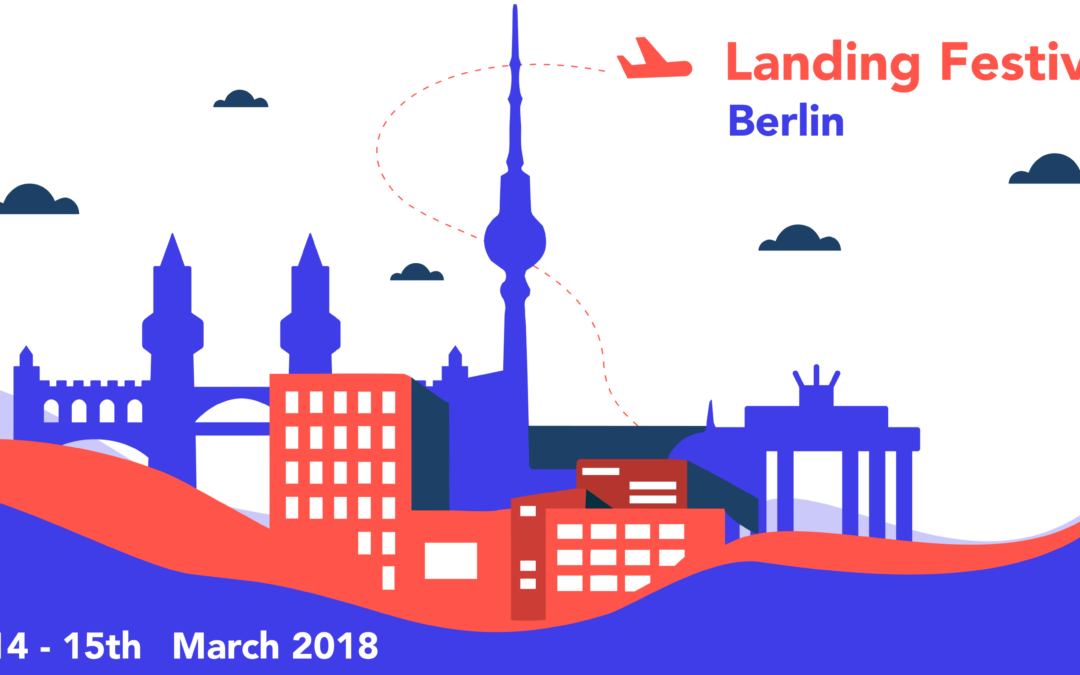 This is why your company can’t miss Landing Festival in Berlin